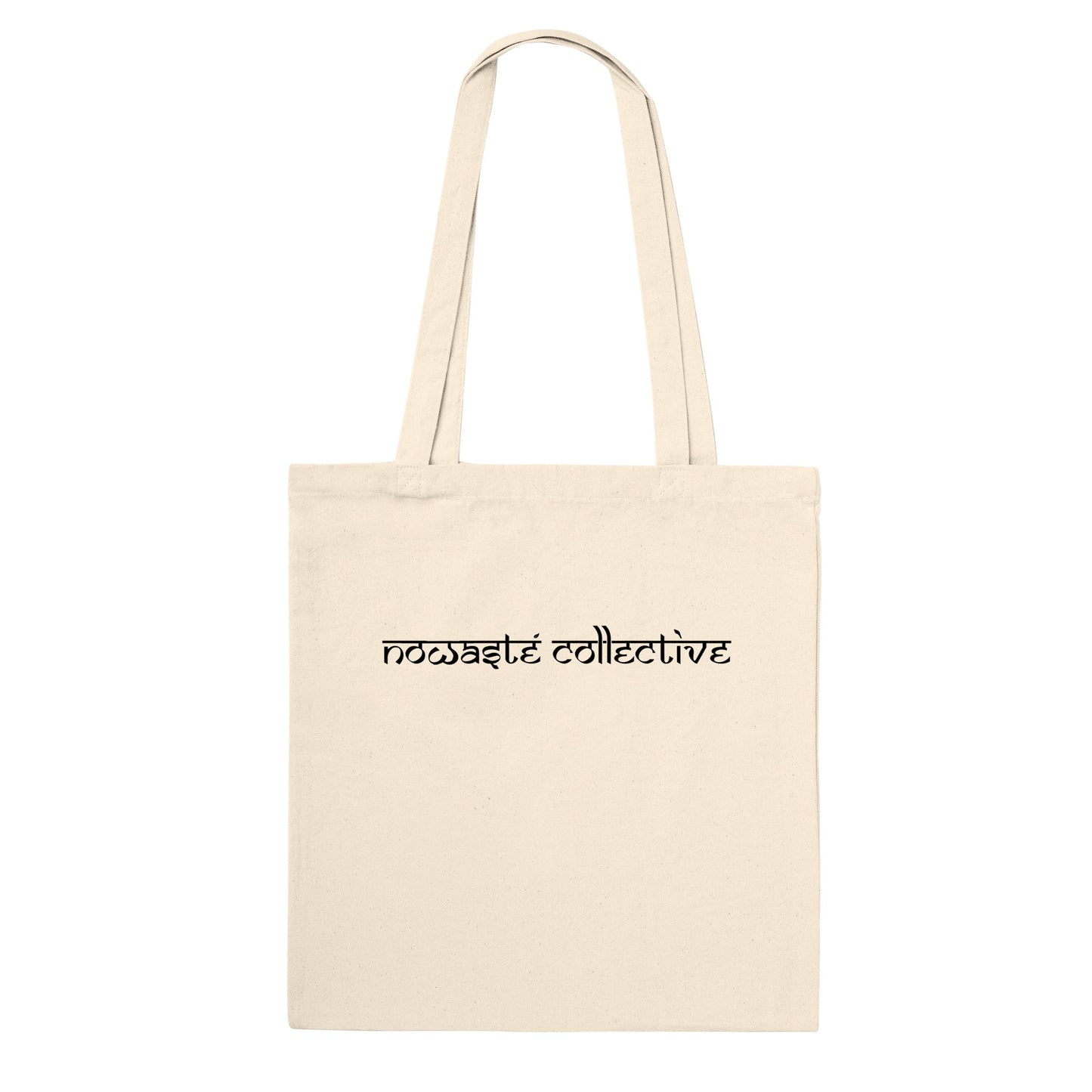 Nowaste Collective Premium Tote Bag